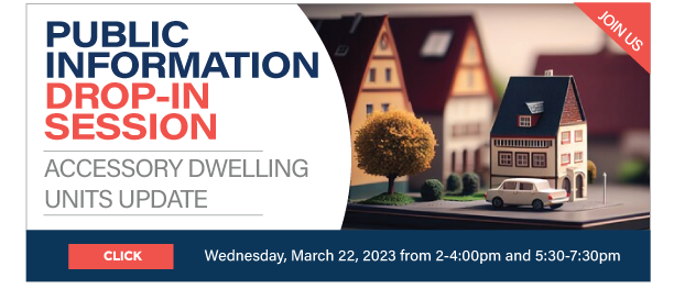 Accessory Dwelling Units Update - Drop-in Session 